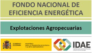 fondo nacional de eficiencia energética - explotaciones agropecuarias - IDAE